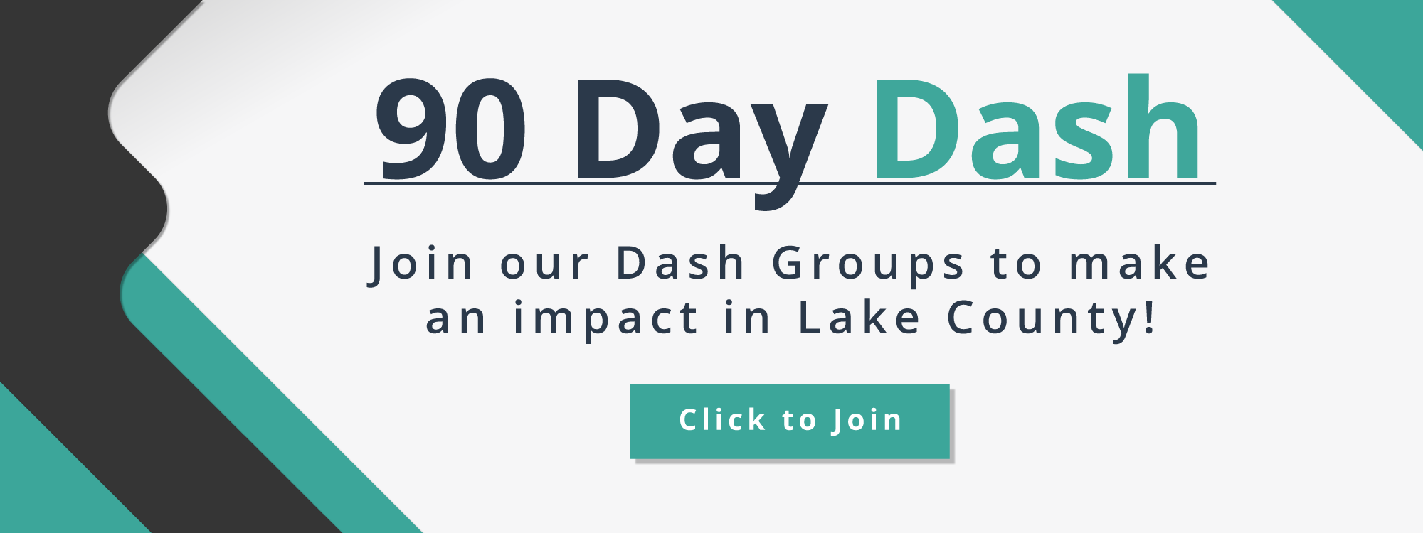 90 Day Dash Learn More